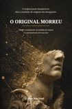 O ORIGINAL MORREU: DANFT: A transmissão da condição de original e o nascimento de um novo ativo