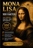 Mona Lisa – 100 Fakten & Notizbuch