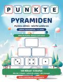 Pyramides de points : compter les points, additionner les dés – 120 énigmes de dés pour enfants de 4 à 6 ans · Compter, additionner et compléter jusqu'à 20 pour la maternelle, la pré-école et la 1ère année