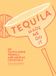 Tequila HarperCollins Tequila Made Me Do It 60 Tantalising Tequila and Mezcal Cocktails