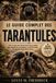 LE Libri GmbH Le Guide Complet Des Tarantules