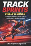 TRACK Sports Drills & Skills Track Sprints Drills & Skills Paperback