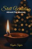 Still Waiting Advent for Women