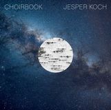 Choirbook Dacapo Records Danish National Vocal Ensemble, Flemming Windekil - Jesper Koch: Choirbook (SACD)