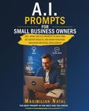 A.I. Prompts for Small Business Owners