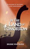 In the Land of Tomorrow