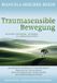 Traumasensible Probst, G.P. Verlag Traumasensible Bewegung