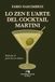 Lo Martini Lo zen e l'arte del cocktail Martini