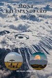 MONT KILIMANDJARO GUIDE DE VOYAGE 2026
