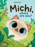 Michi, Libri GmbH Michi, where are you? Hardcover