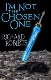 I'm Libri GmbH I'm Not the Chosen One Paperback