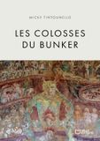Les Colosses du Bunker - Paperback