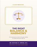The Right Balance and Harmony: Gentle Exercises for Strength, Stability & Confident Movement After 60