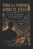 Toda Libri GmbH Toda la verdad sobre el juego Paperback