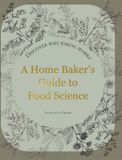 A QSpec Training and Solutions A Home Baker's Guide to Food Science