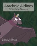 Arachnid Airlines A Friendship Discovery