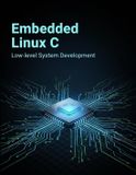 Embedded Libri GmbH Embedded Linux C: Low-Level System Development