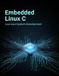 Embedded Libri GmbH Embedded Linux C: Low-Level System Development