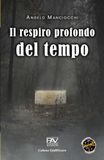 IL RESPIRO PROFONDO DEL TEMPO
