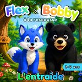 Flex et Bobby à la rescousse: Une histoire d'amitié et d'entraide !