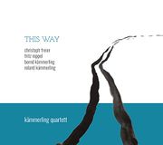 Suburban Kämmerling This Way / Kämmerling Quartett