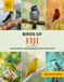Birds of Fiji: A Birdwatching Picture Book with Fun Facts and Photography for Kids, Adults & Birders