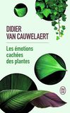 Les Cauwelaert, D: Émotions cachées des plantes - Paperback