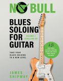 Blues Soloing For Guitar, Volume 2: Levelling Up