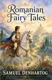 Romanian Fairy Tales: Fairy Tale Rhymes