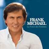 La Frank Michael - Force des Femmes