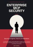 Enterprise Libri GmbH Enterprise MCP Security: Securing AI Agents, Tools & LLM Operations Paperback
