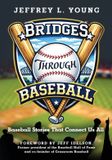 Bridges Libri GmbH Bridges Through Baseball Paperback