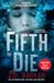 The Fifth to Die