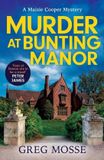 Murder A Maisie Cooper Mystery- Murder at Bunting Manor