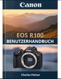 CANON EOS R100 Benutzerhandbuch