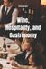 Wine, Libri GmbH Wines of the World- Wine, Hospitality, and Gastronomy