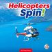 Helicopters Libri GmbH Helicopters Spin! Hardcover