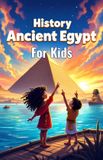 History Basic for Kids- History Ancient Egypt for Kids
