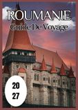 Roumanie Guide de voyage 2027
