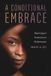 A Ohio State University Press A Conditional Embrace: Black Queer Feminism in Performance