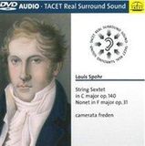 Tacet Louis Spohr: String Sextet in C major op. 140 / Nonet in F major op. 31 (DVD-Audio)