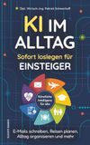KI Bookmundo KI im Alltag: Sofort loslegen für Einsteiger