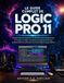 Le Logic Pro 11: Le guide complet pour débutants en home studio
