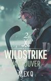 Wildstrike of Vancouver 02: Romance MM SF sur fond de hockey sur glace Paperback