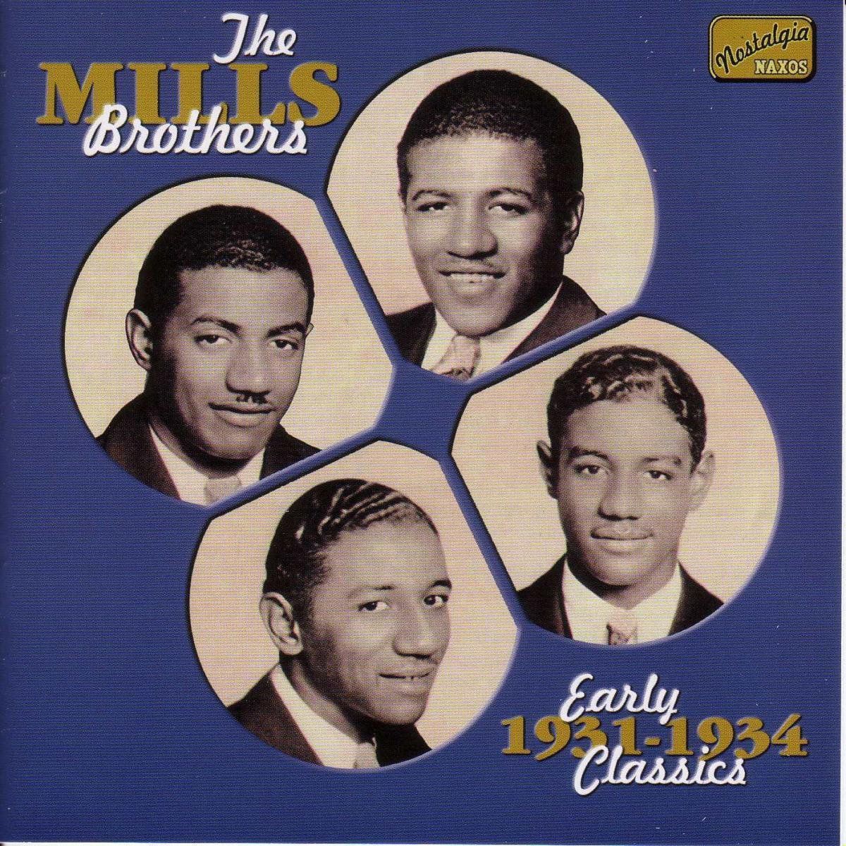 OUTHERE Mills Brothers: Early Classics 1931-1934