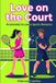 Love Libri GmbH Love on the Court: An Enemies to Lovers Sports Romance: A Contemporary Rom-Com Paperback