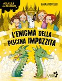 L'enigma Il Mulino a Vento L'enigma della piscina impazzita