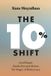 The Libri GmbH The 10% Shift: Small Resets. Gentle Forward Motion. The Magic of Rediscovery. Paperback