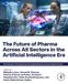 The Academic Press Inc Next Generation Technology Driven Personalized Medicine And Smart Healthcare-The Future of Pharma Across All Sectors in the Artificial Intelligence Era Paperback