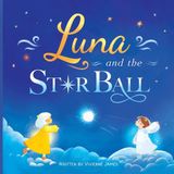 Luna Libri GmbH Luna and the Star Ball Paperback